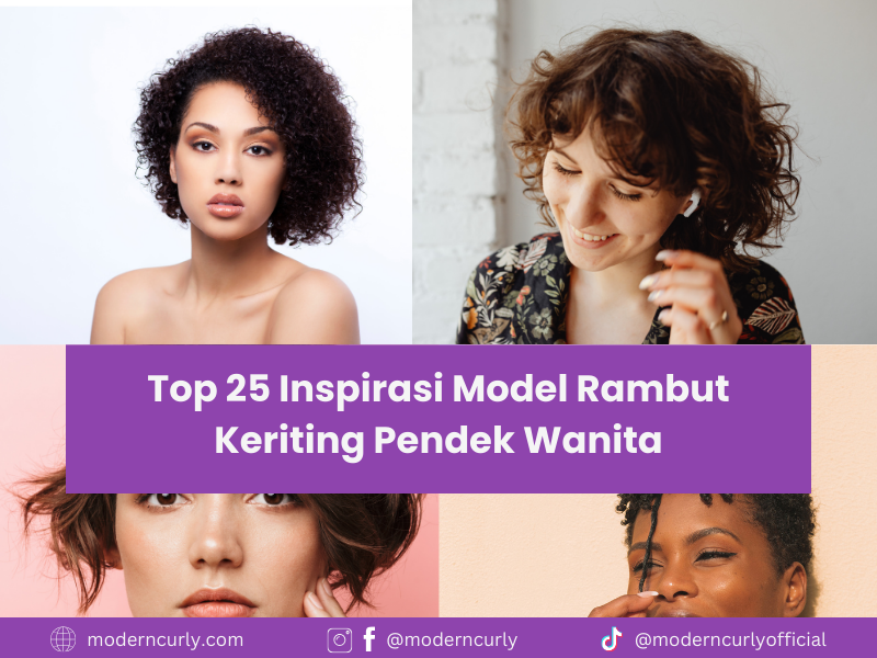 Inspirasi Model Rambut Keriting Pendek Wanita