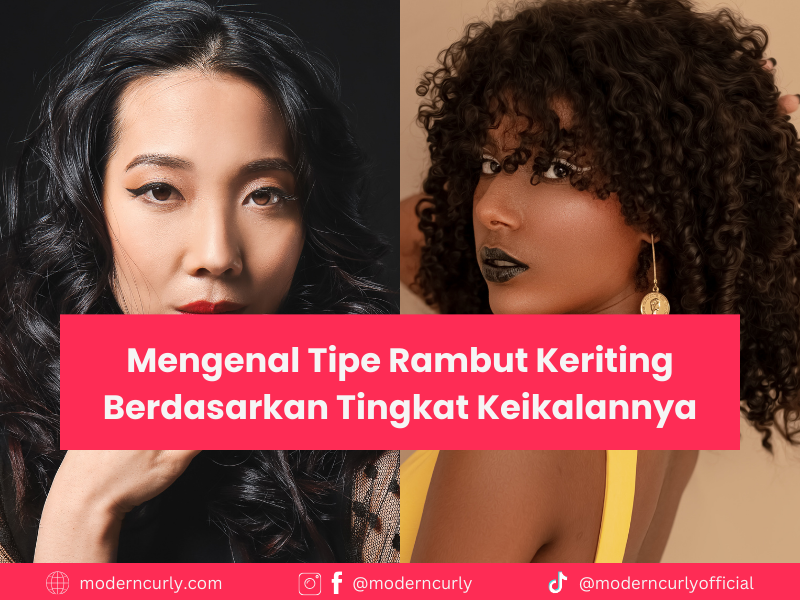 Mengenal Tipe Rambut Keriting Berdasarkan Tingkat Keikalannya