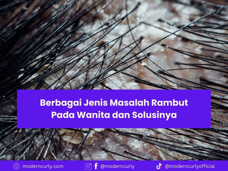 Masalah Rambut Pada Wanita dan Solusinya