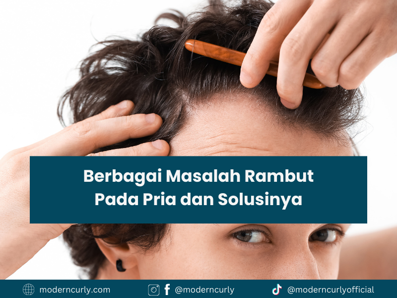 Berbagai Masalah Rambut pada Pria dan Solusinya