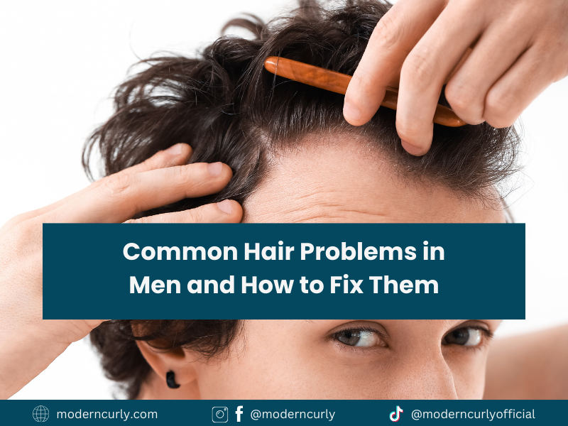 Common Hair Problems in Men and How to Fix Them