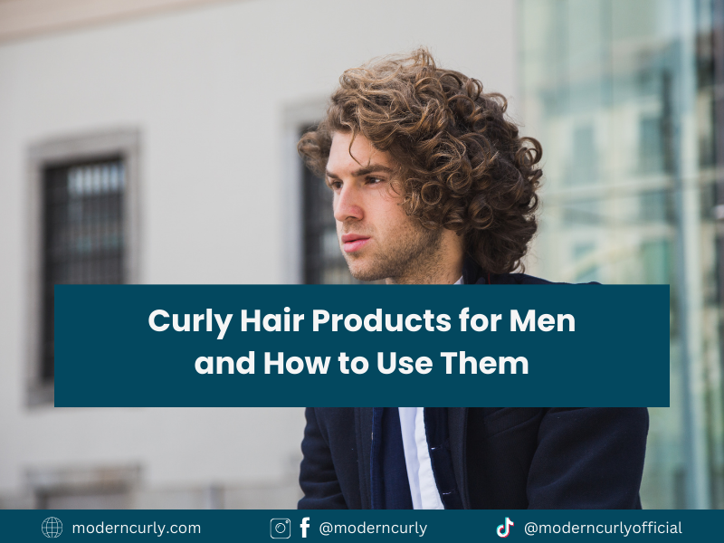 Curly Hair Care Products for Men and Their Uses