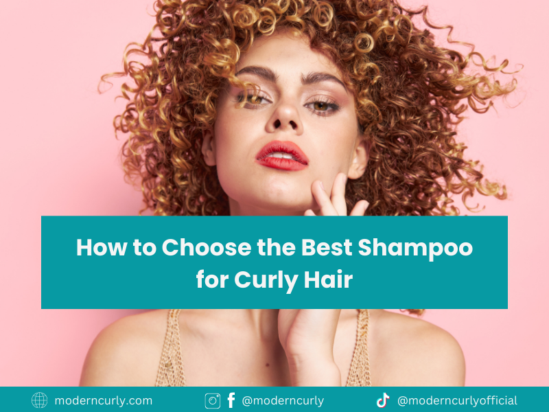 How to Choose the Best Shampoo for Curly Hair